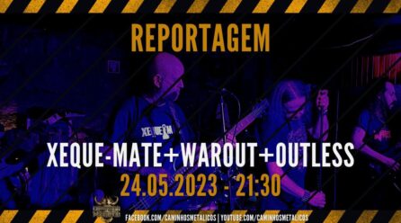 Xeque-Mate + Warout + Outless | 06.05.2023