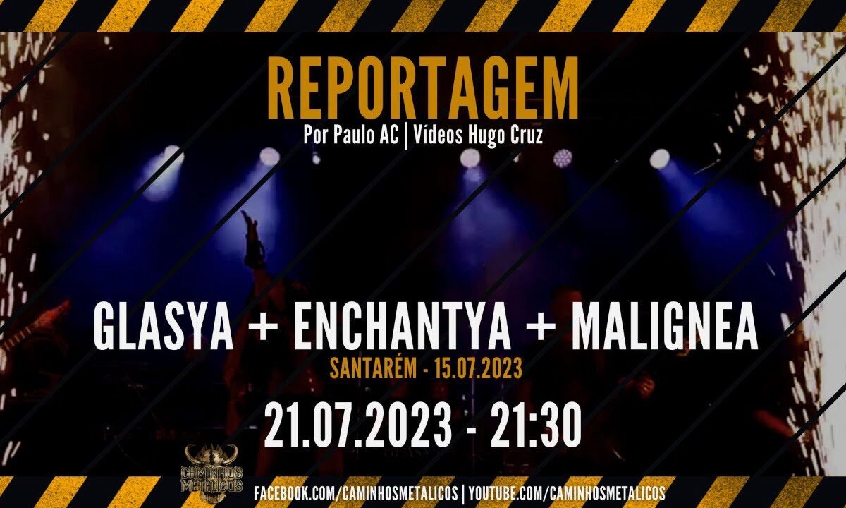 Glasya + Enchantya + Malignea | 15.07.2023
