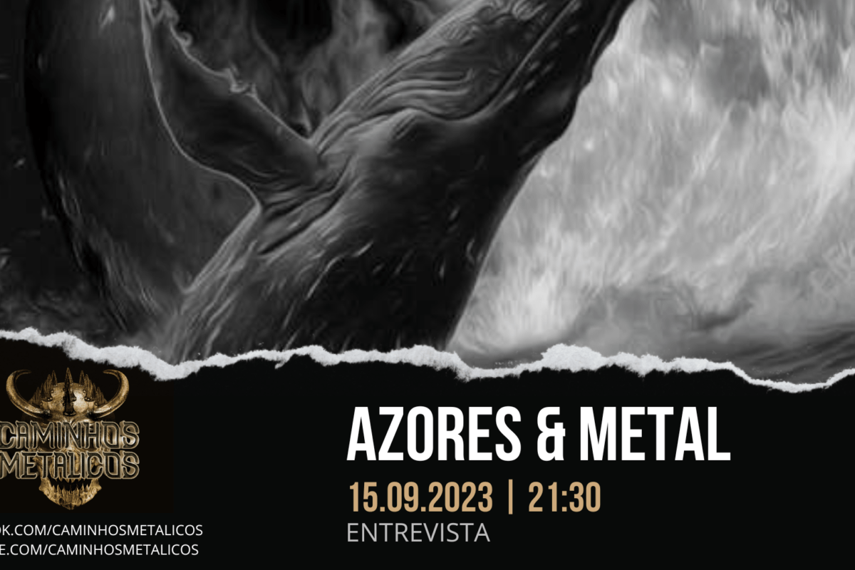 C.M. Convida #203: Azores & Metal