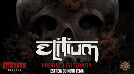 Estreia de “Prevised Eviternity” dos Elitium