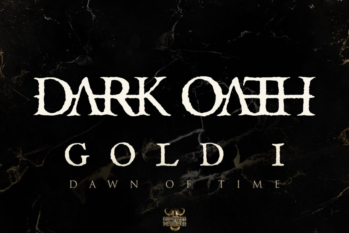 Estreia de “Gold I” dos Dark Oath