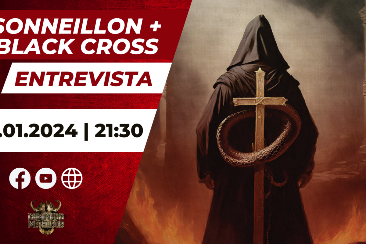 C.M. Convida #218: Sonneillon e Black Cross