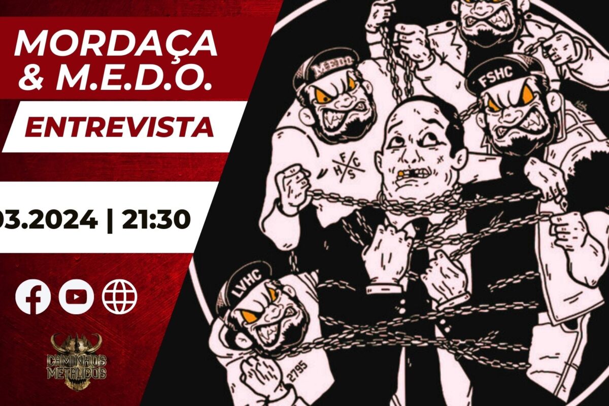 C.M. Convida #227: Mordaça e M.E.D.O.