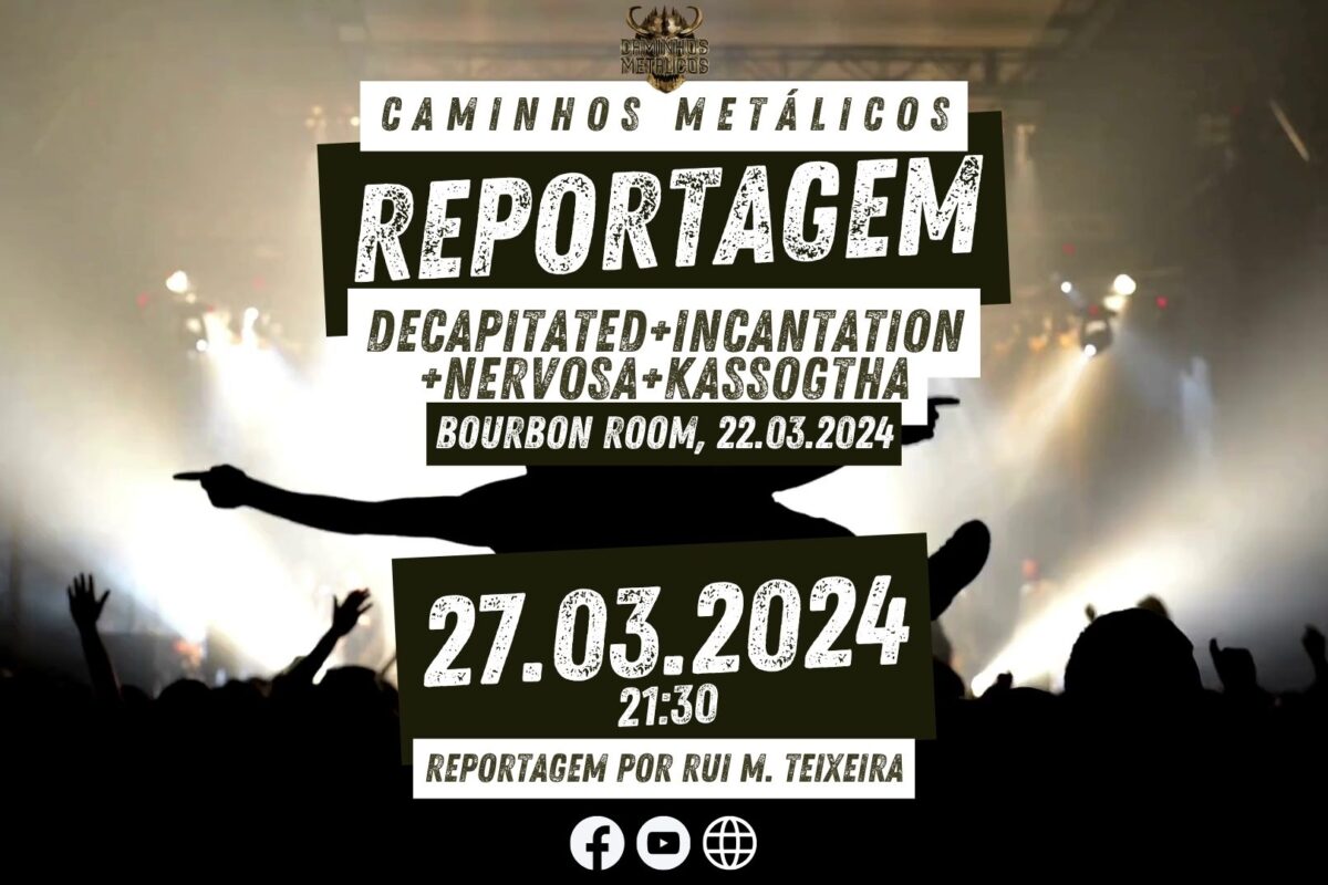 Decapitated + Incantation + Nervosa + Kassogtha | 22.03.2024