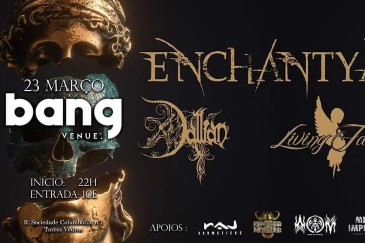 Enchantya, Dallian e Living Tales no Bang Venue