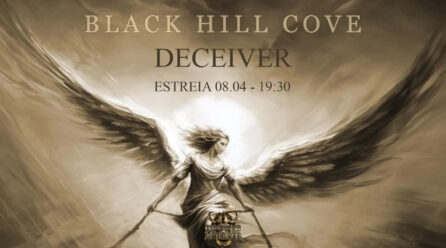 Estreia de “Deceiver” dos Black Hill Cove