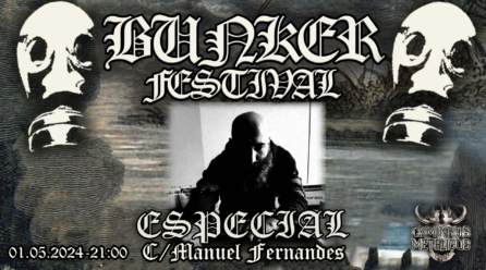 Especial Bunker Festival: Manuel Fernandes
