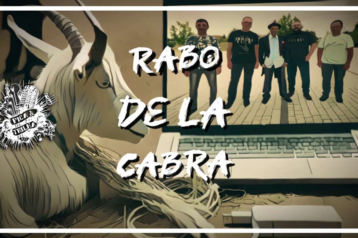 Estreia de “Rabo de la Cabra” dos Pica & Trilha