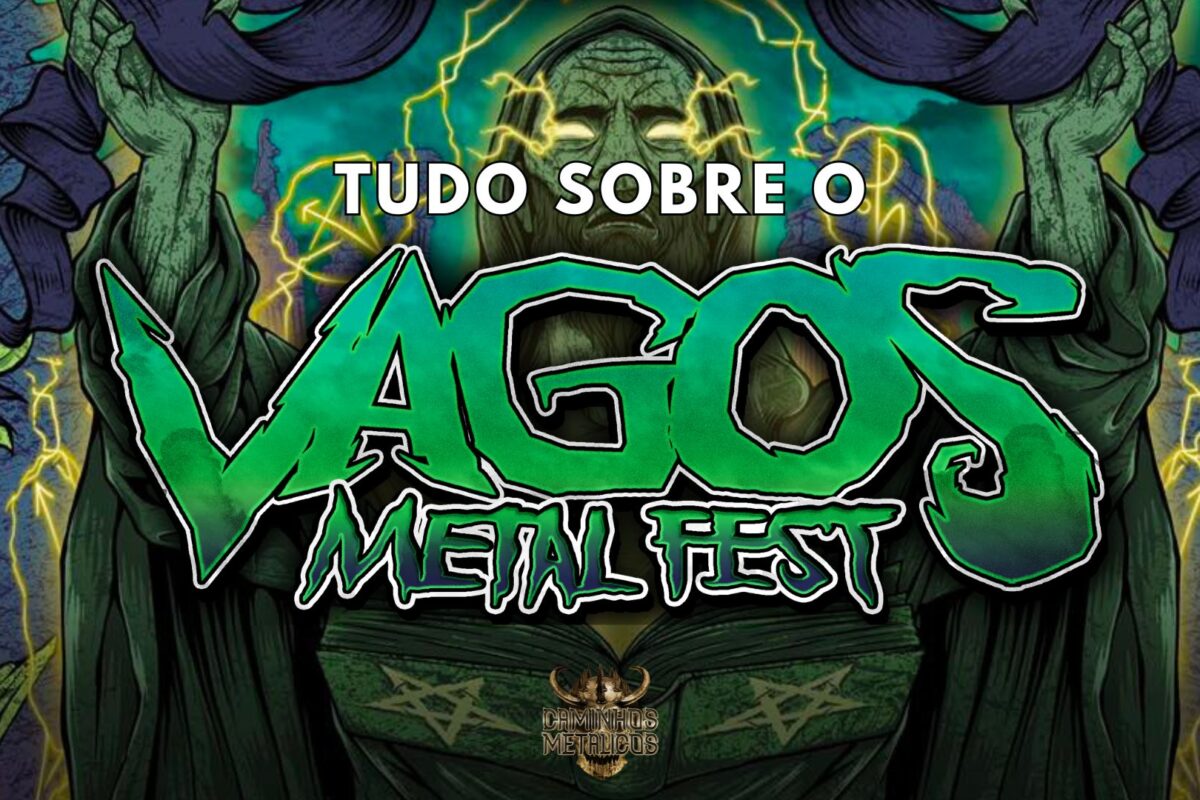 Tudo sobre o Vagos Metal Fest !