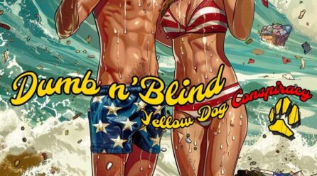 Estreia de “Dumb n’ Blind” dos Yellow Dog Conspiracy