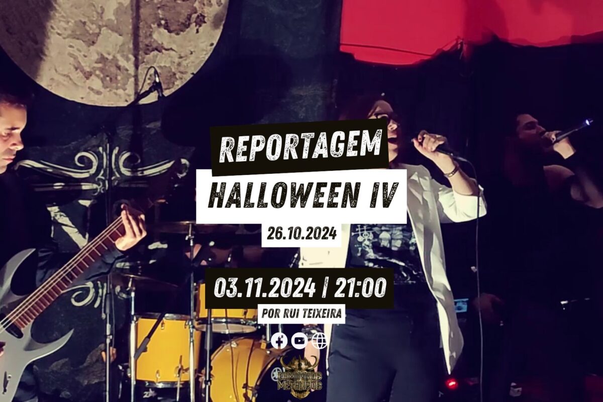 Halloween IV – Reportagem | 26.10.2024
