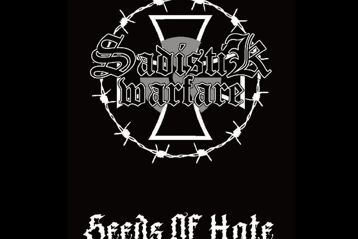 Sadistik Warfare – “Seeds of Hate”