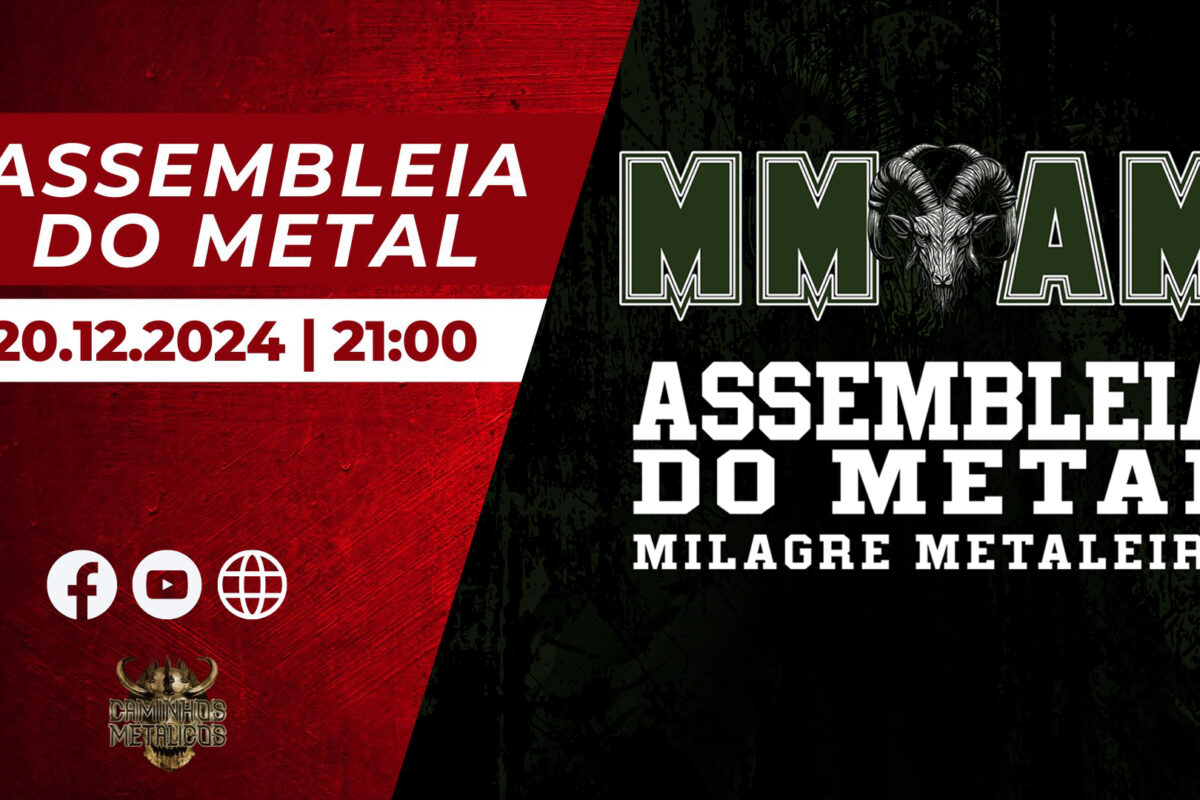 C.M. Convida #268: Assembleia do Metal