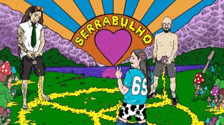 Serrabulho continuam a espalhar o seu “Piss & Love”