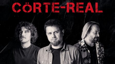 Estreia de “Não Mereces” de Cörte-Real