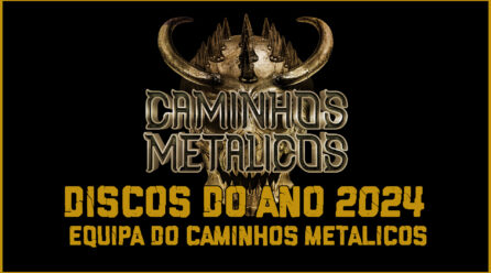 Discos do Ano – Equipa do Caminhos Metálicos