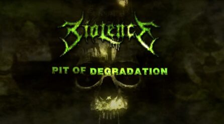 Estreia de “Pit of Degradation” dos Biolence