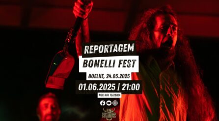 Bonelli Fest – Reportagem | 24.05.2025