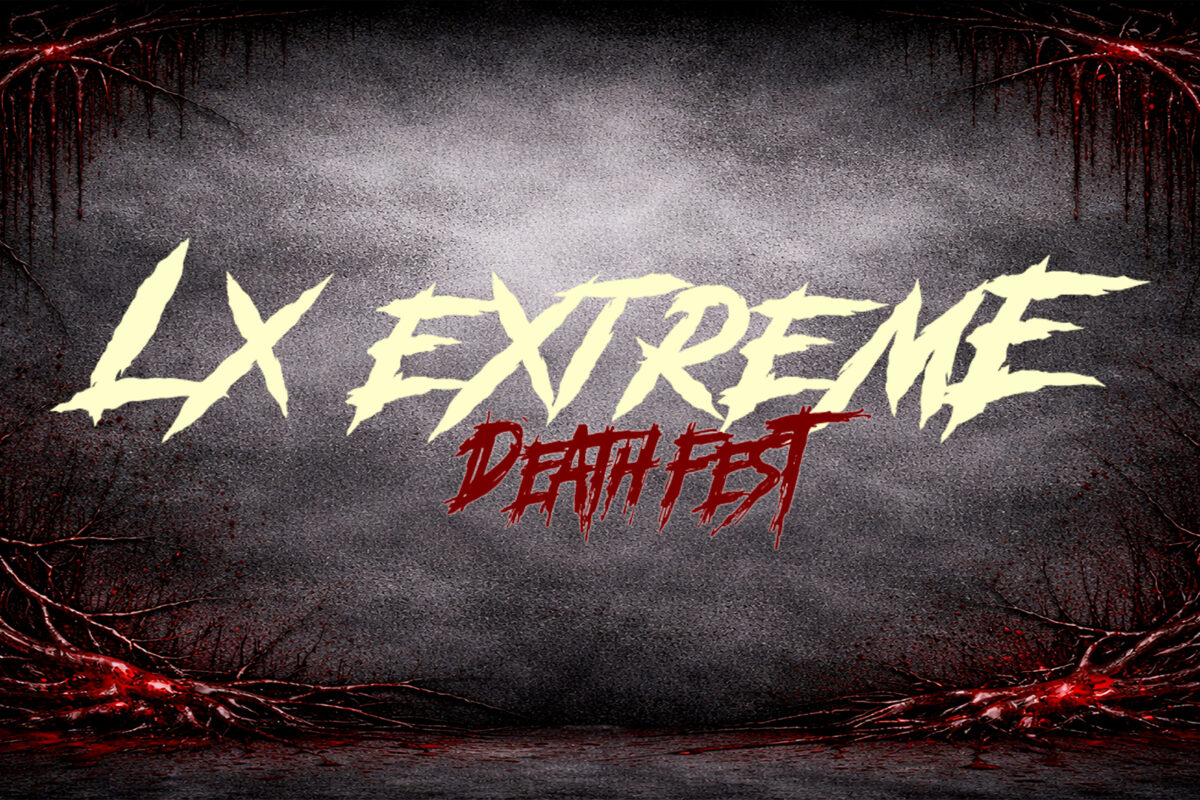 LX Extreme Death Fest